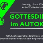 Wort zur Woche vom 11.05.2020 – Ökumenische Gottesdienste zusammen im Auto erleben